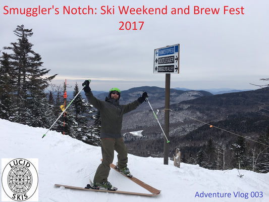 Smuggler's Notch Brew Fest and Skiing Weekend Vlog003
